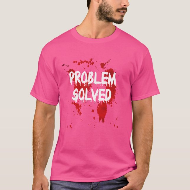 Problemlösat Bloody Shirt Funny Halloween Blood T Shirt (Framsida)