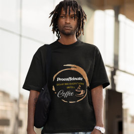 Procaffeinat Funny Coffee Giftad offert T Shirt