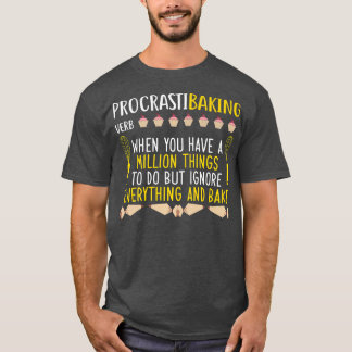 Procastibaking Definition Funny Women Cooking and T Shirt