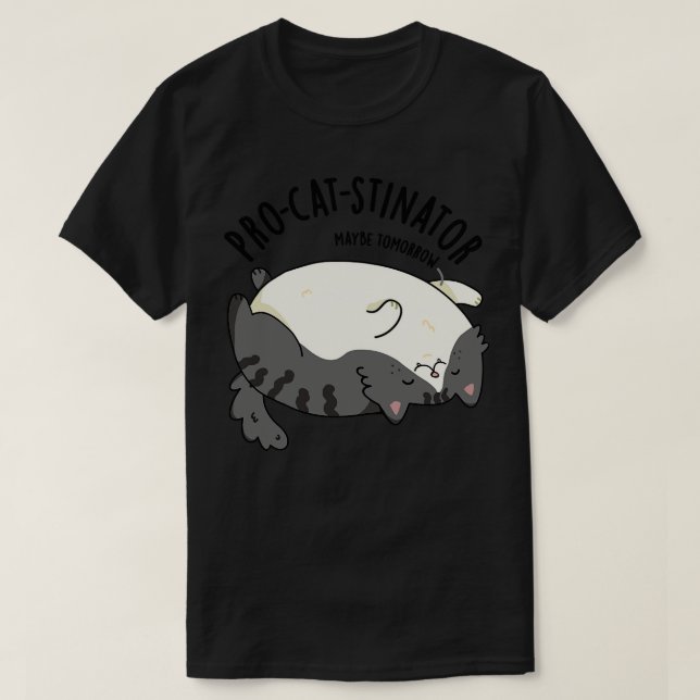 Procatstinator Funny Tjock Cat Pun T Shirt (Design framsida)