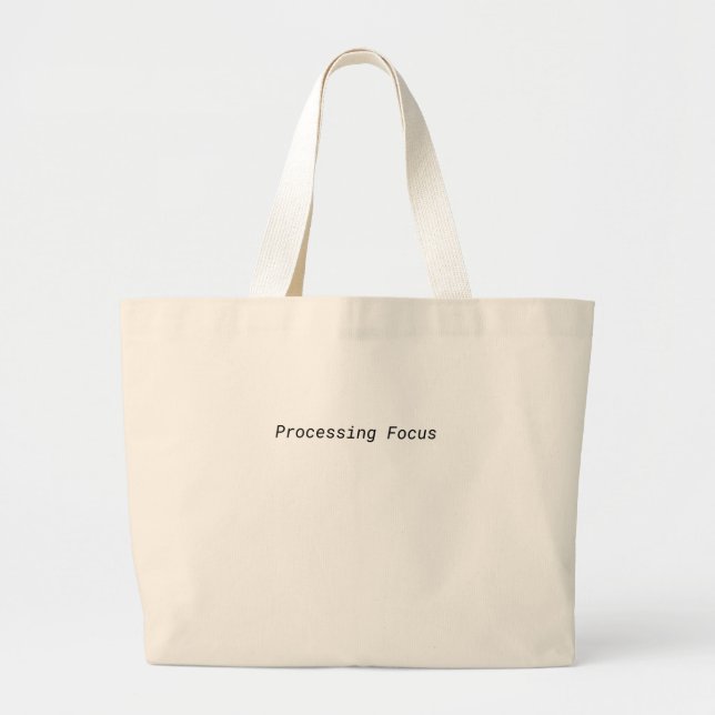 Processing Focus Minimalist Jumbo Tote Bag Tygkasse (Framsidan)