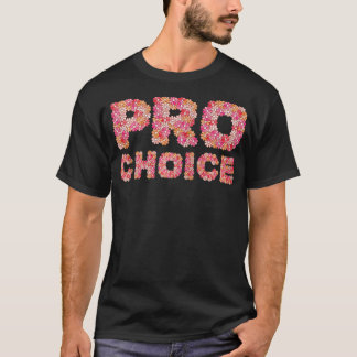 ProChoice T Shirt