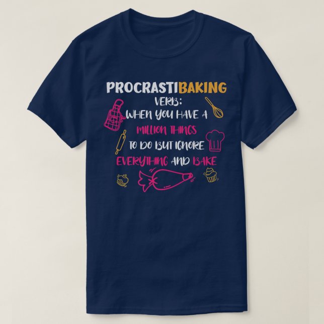ProcrastiBaking Funny Baker Baking Älskare T Shirt (Design framsida)