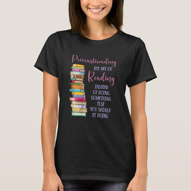 Procrastination Book Reader for Women and Kids T Shirt (Framsida)