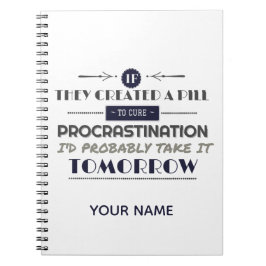 Procrastination Humor Joke Anteckningsbok