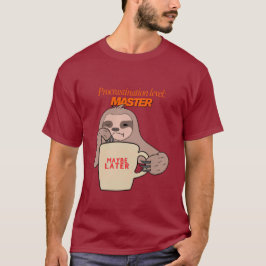 Procrastination level: Master - Lazy Sloth mugg T Shirt