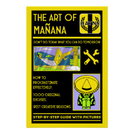 Procrastination - Mañana Perfect Poster