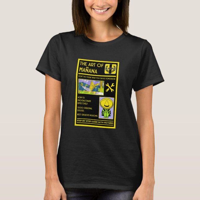 Procrastination - Mañana T Shirt (Framsida)