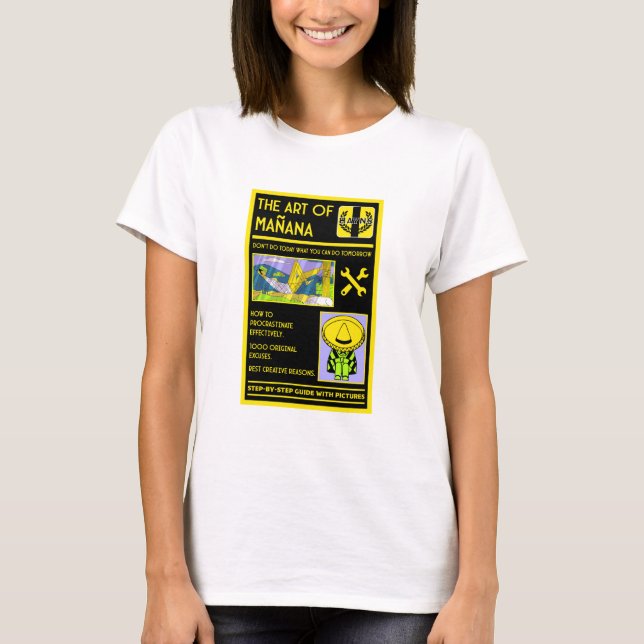 Procrastination - Mañana T Shirt (Framsida)