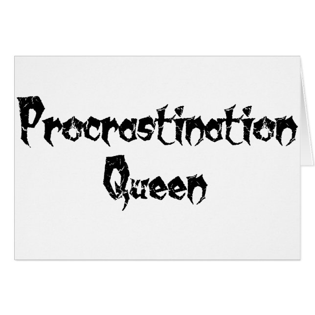 Procrastination Queen Hälsningskort (Framsidan Horizontal)