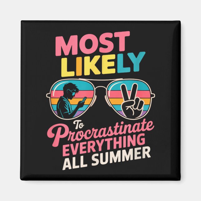 Procrastinator Gift Funny Summer Quote Lazy Lifest Magnet (Framsidan)