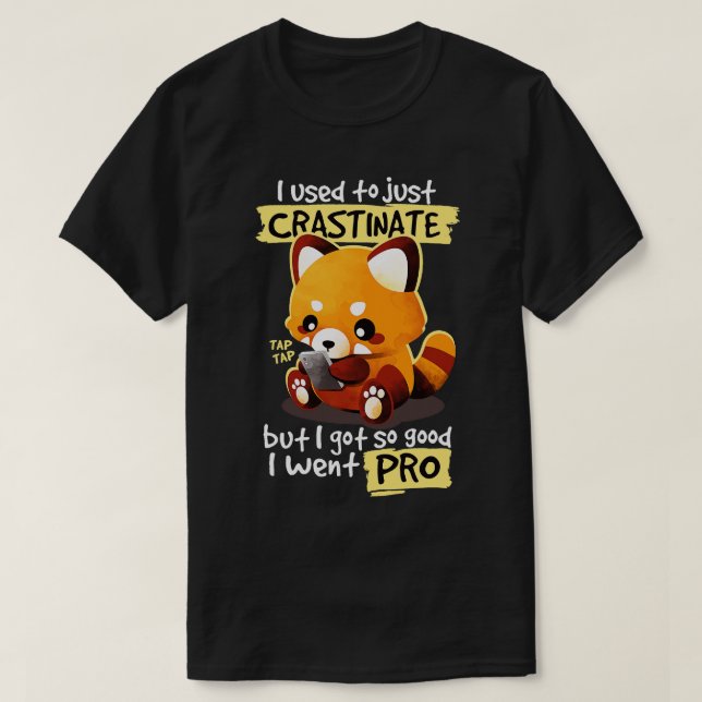 Procrastinator Red panda T Shirt (Design framsida)