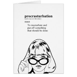 PROCRASTURBATION HÄLSNINGSKORT