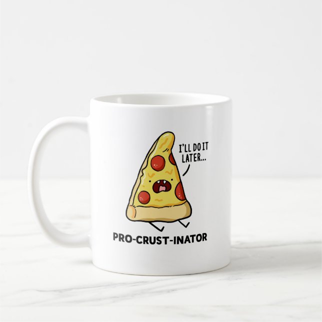 ProCrust-inator Pizza Pun Mugg (Vänster)