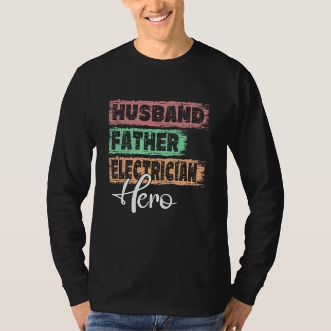 Profession dad hero father Electrician T Shirt (Framsida)