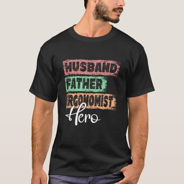 Profession dad hero father Ergonomist T Shirt (Framsida)