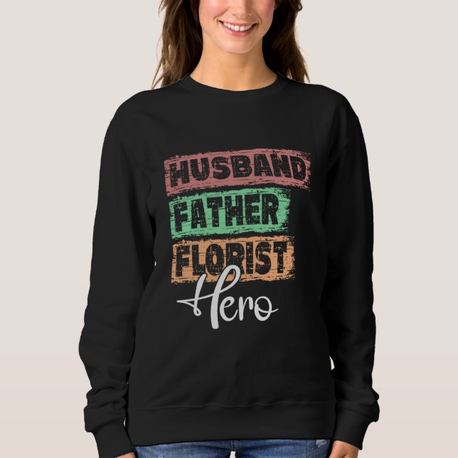 Profession dad hero father Florist T Shirt (Framsida)