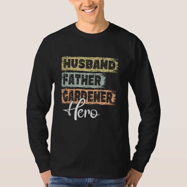 Profession dad hero father Gardener  1 T Shirt (Framsida)