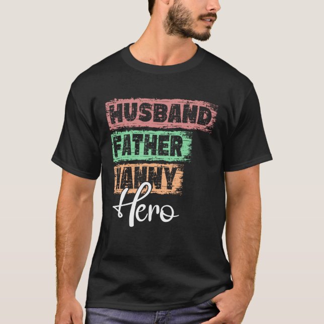 Profession dad hero father Nanny T Shirt (Framsida)