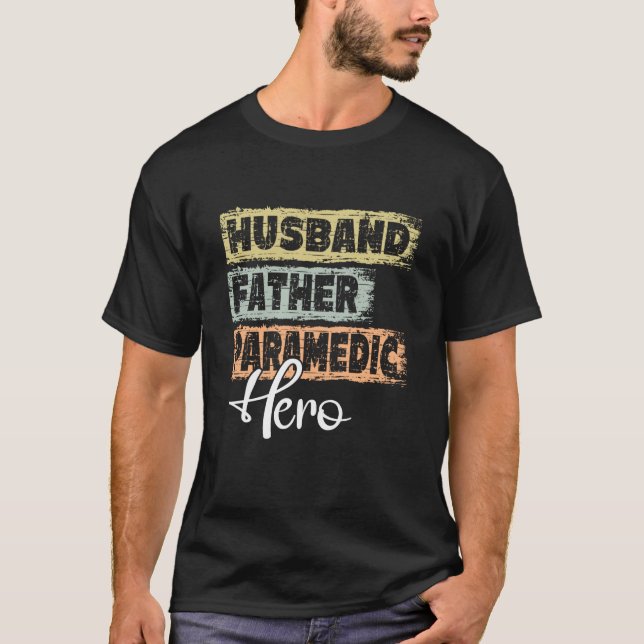 Profession dad hero father Paramedic T Shirt (Framsida)