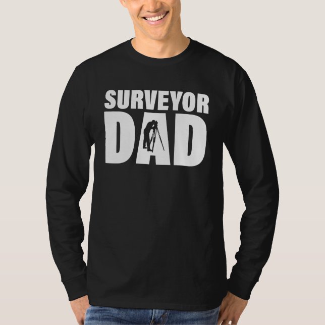 Profession Job For Men   Surveyor Dad T Shirt (Framsida)