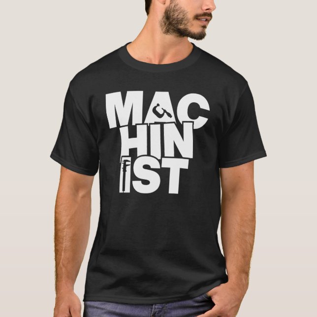 Profession Job Work - Machinist_1 T Shirt (Framsida)