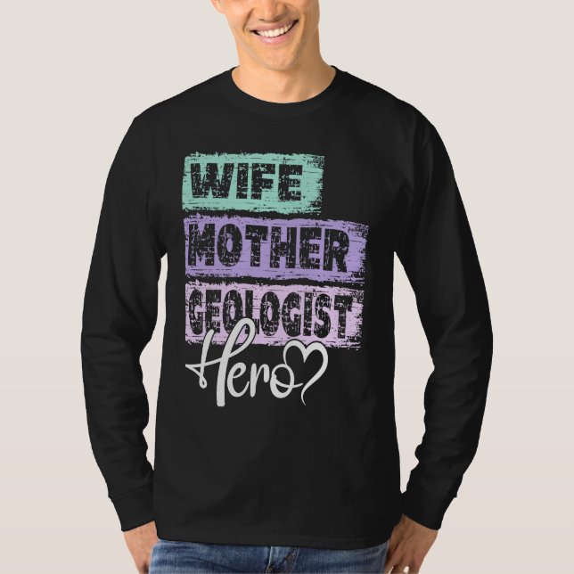 Profession mom hero mother Geologist T Shirt (Framsida)
