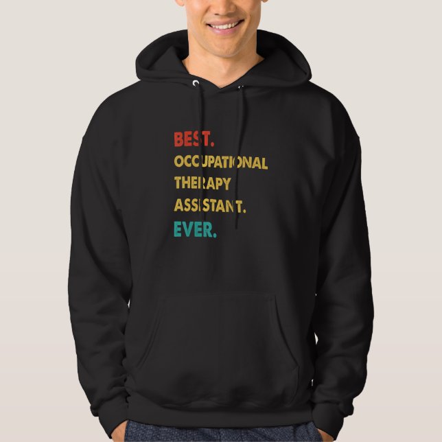 Profession Retro Best OCCUPATIONAL THERAPY ASSISTA Hoodie (Framsida)