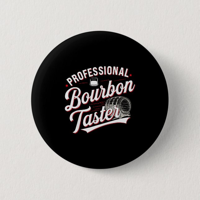 Professional Bourbon Taster Funny Drinking Whiskey Knapp (Framsida)