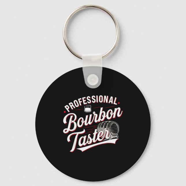 Professional Bourbon Taster Funny Drinking Whiskey Nyckelring (Framsida)