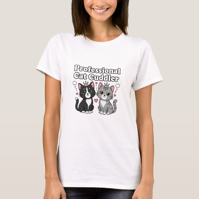 Professional Cat Cuddler T Shirt (Framsida)