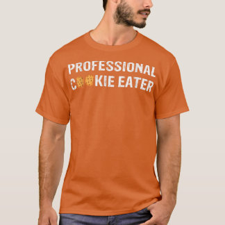 Professional Cookie Eater Christmas Baking Team Gi T Shirt