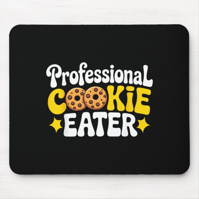 Professional Cookie Eater Cookie Lover Chocolate C Musmatta (Framsidan)