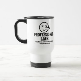 Professional Liar For Parties, Relationships & Job Resemugg