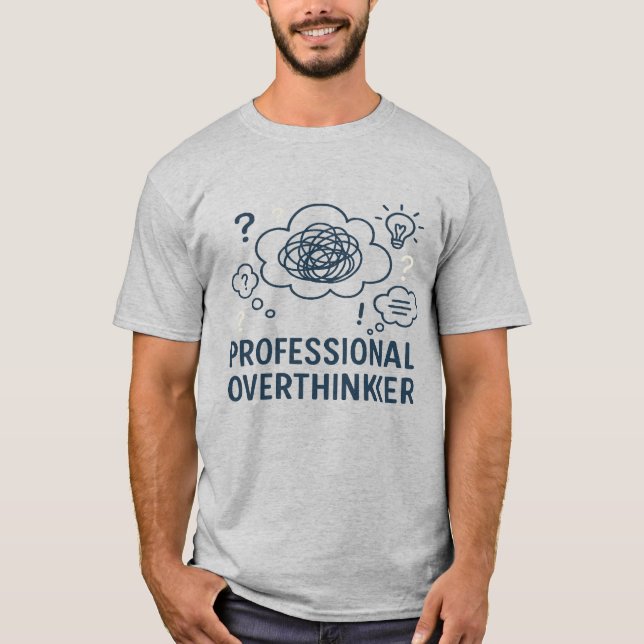Professional overthinker- Funny Mind Doodle design T Shirt (Framsida)