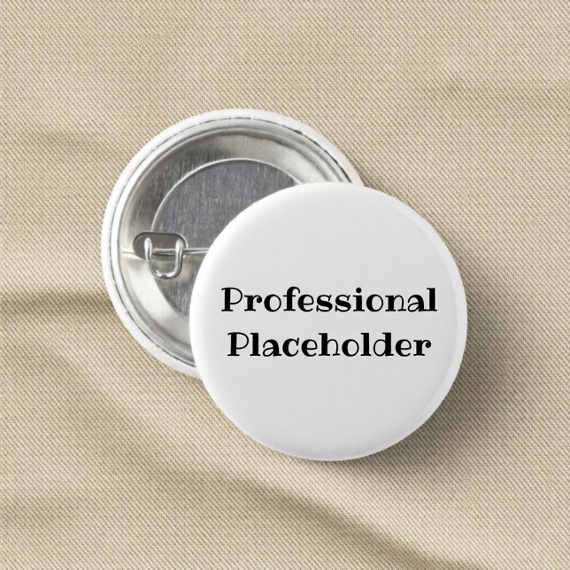 Professional Placeholder Funny Office Pin Button Knapp (Skapare uppladdad)