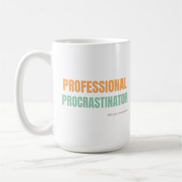 "Professional Procrastinator" Witty Typography Kaffemugg