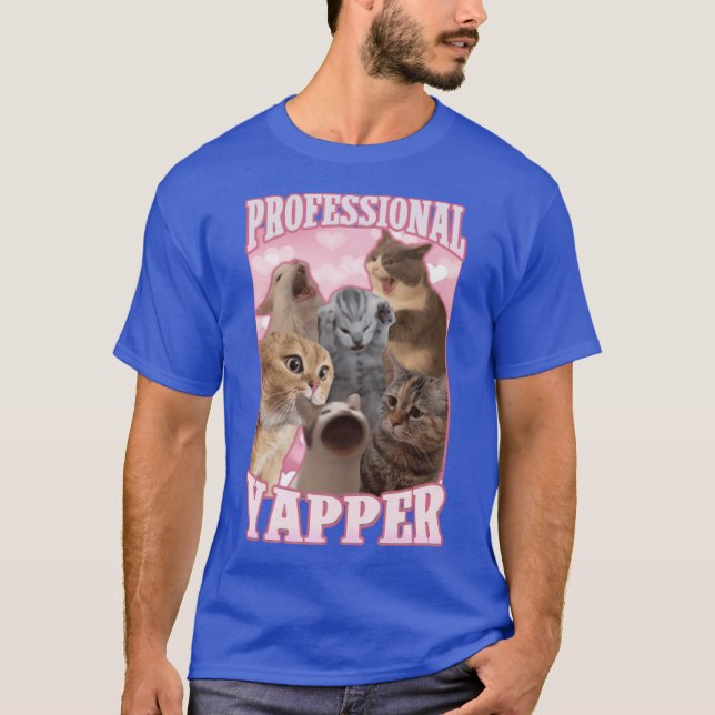 professional yapper funny cat meme friend family t shirt (Framsida)