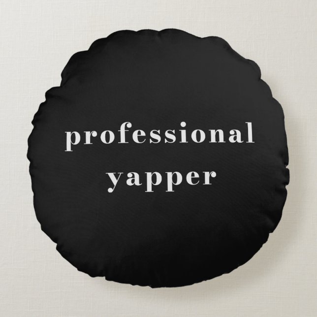 Professional Yapper Tröja – Roligt Present till Ma Rund Kudde (Framsidan)