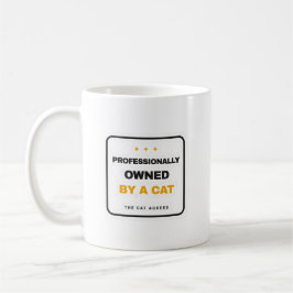 Professionally Owned By A Cat Funny Mug Kaffemugg