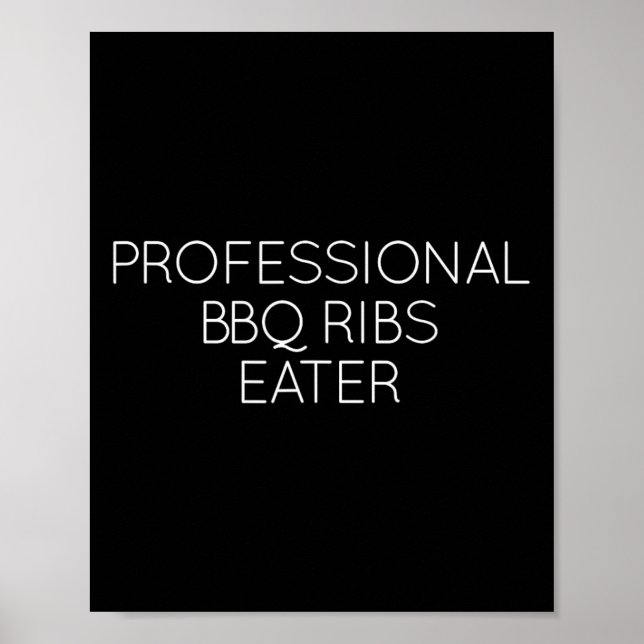 Professionell BBQ Ribs Eater Shirt Gift for BBQ Ri Poster (Framsidan)