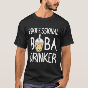 Professionell Boba Drinker Boba Tea Älskare Funny T Shirt