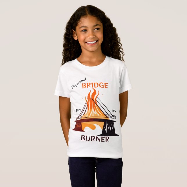 Professionell Bridge Burner T Shirt (Hel framsida)