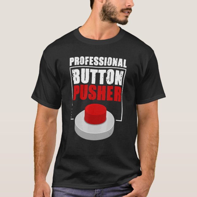 Professionell Button Pusher G-koden Ingenjör Machi T Shirt (Framsida)