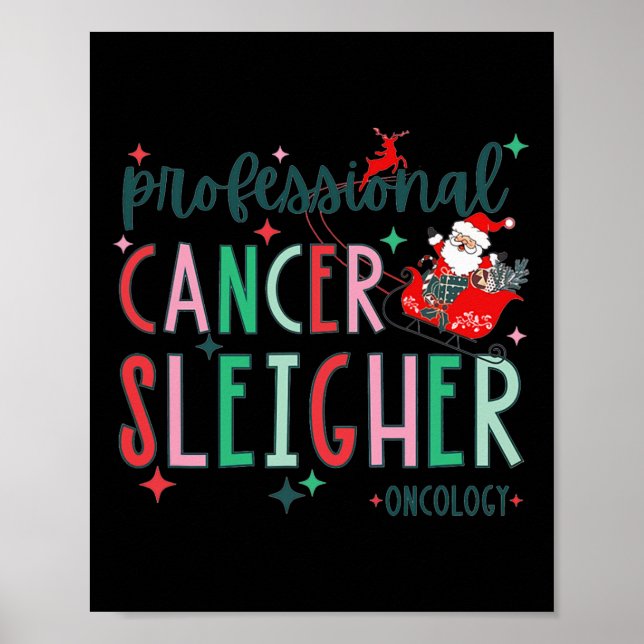 Professionell Cancer Sleigher Oncology Nurse Krist Poster (Framsidan)