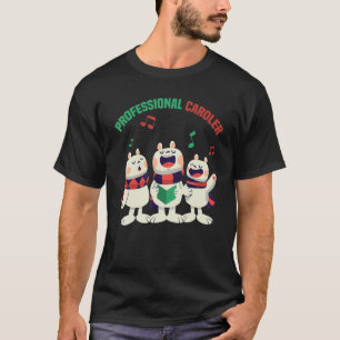 Professionell Caroler-Sjunga - ditt hjärta ut T Shirt