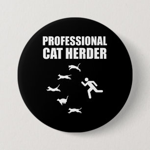 Professionell Cat Herder Funny Samlare Cats Knapp