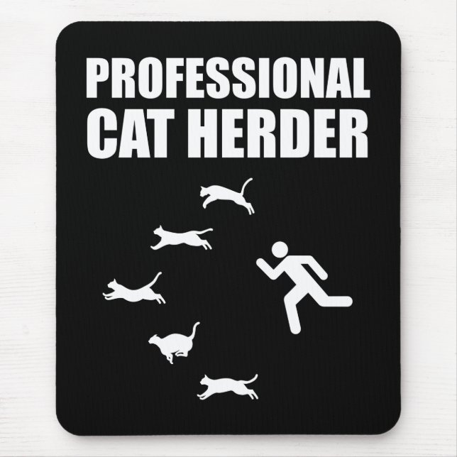 Professionell Cat Herder Funny Samlare Cats Musmatta (Framsidan)