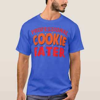 Professionell Cookie Eater Baking Team Gingerbröd T Shirt
