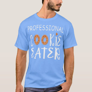 Professionell Cookie Eater, Funny Cookie Älskare,  T Shirt